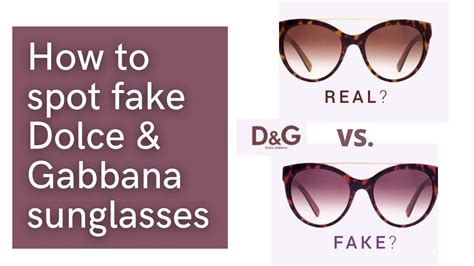 How to spot fake dolce & gabbana sunglasses 